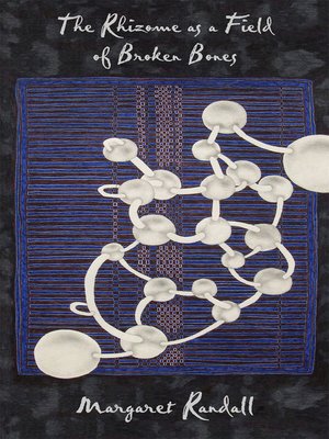 cover image of The Rhizome as a Field of Broken Bones